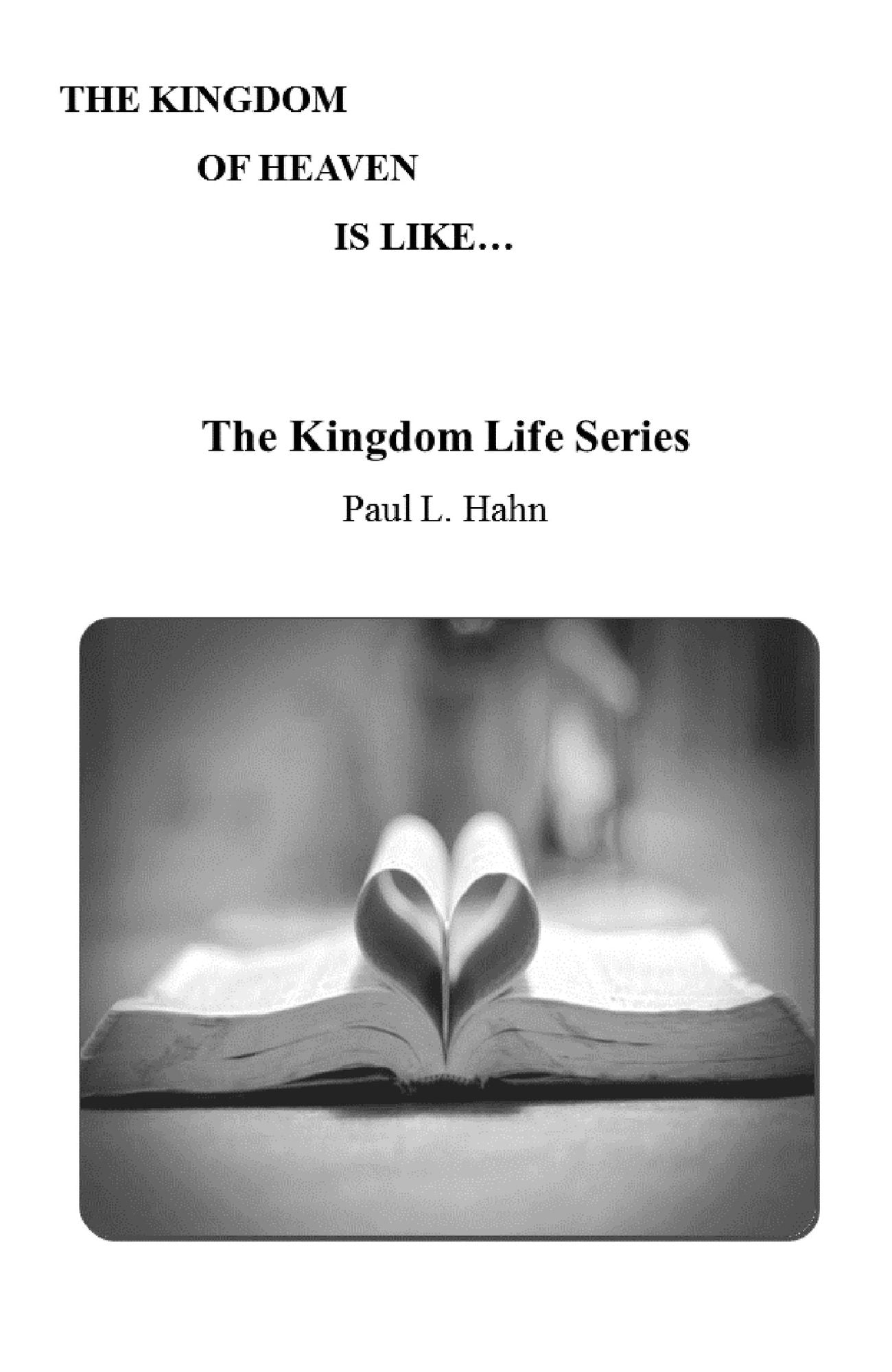 The Kingdom Life Series