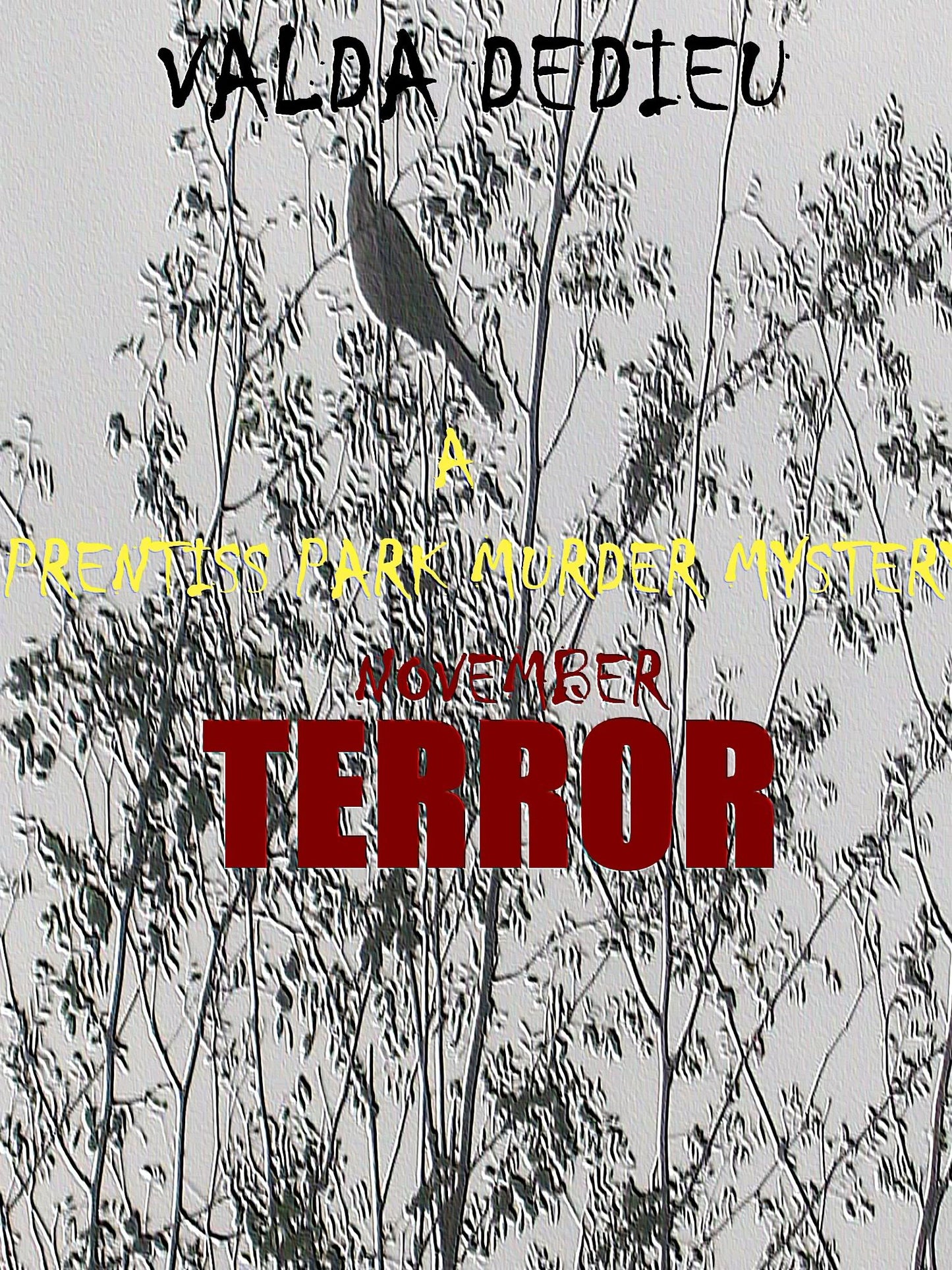 November: Terror: A Prentiss Park Murder Mystery