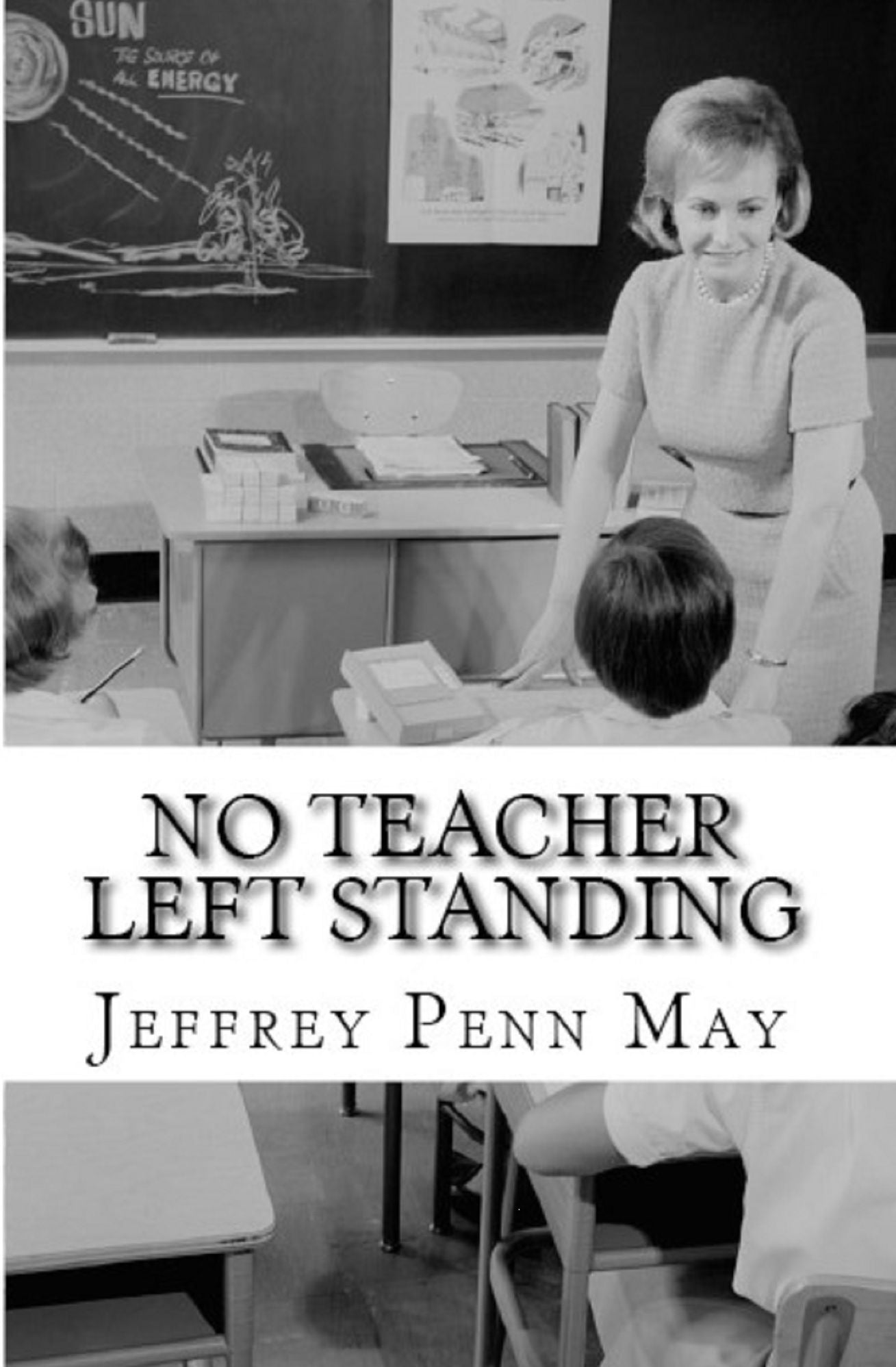 No Teacher Left Standing