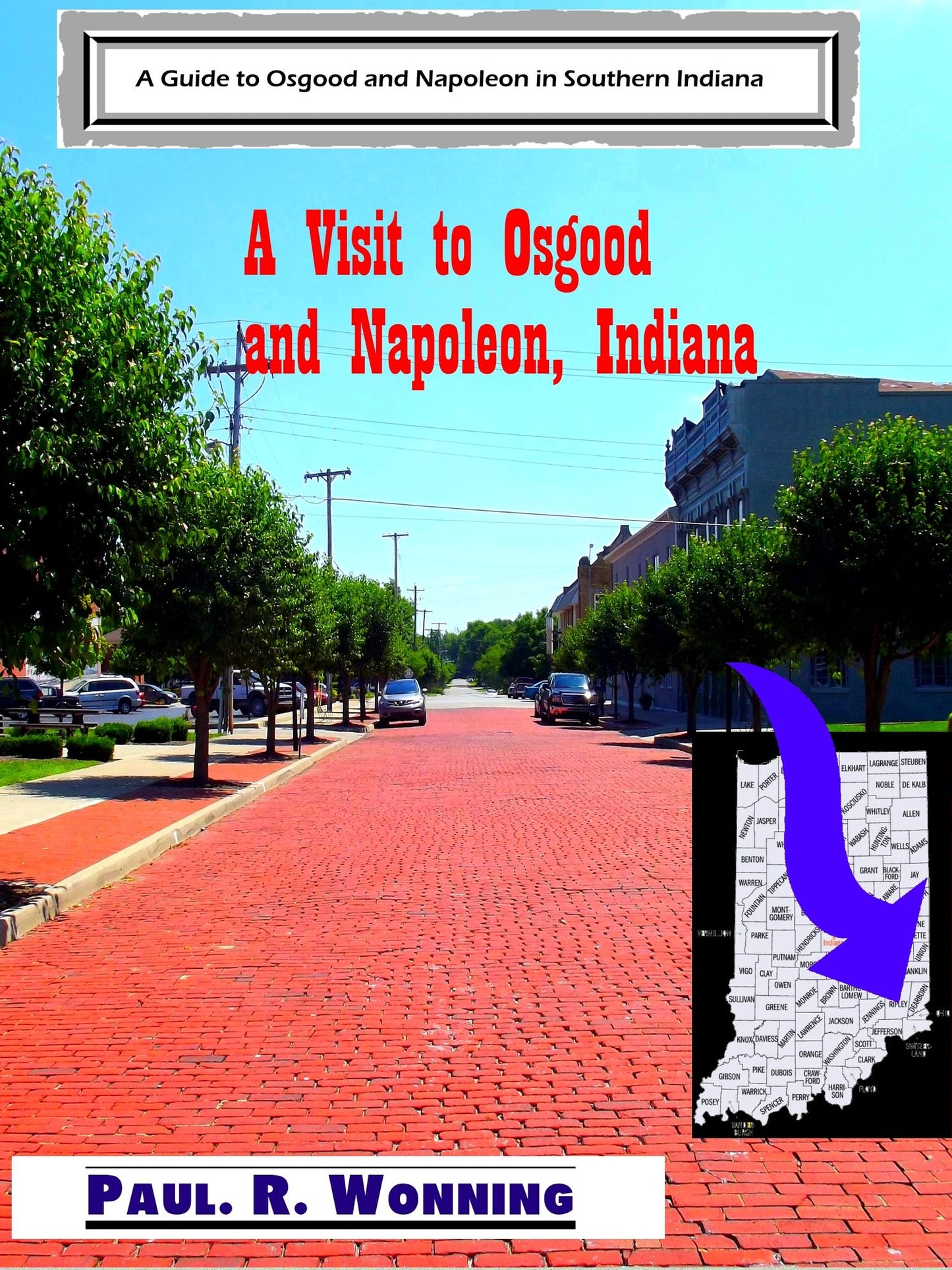 A Visit To Osgood and Napoleon, Indiana