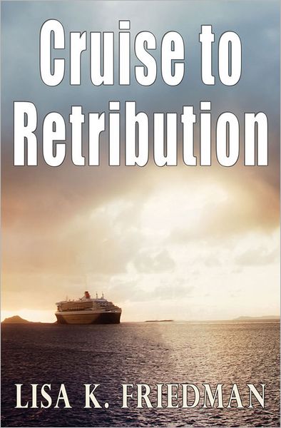 Cruise to Retribution