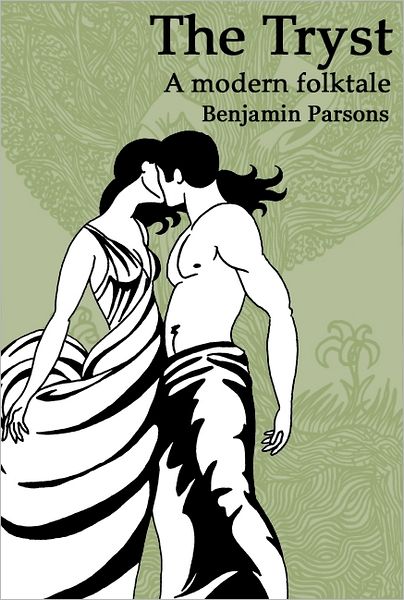 The Tryst: a modern folktale