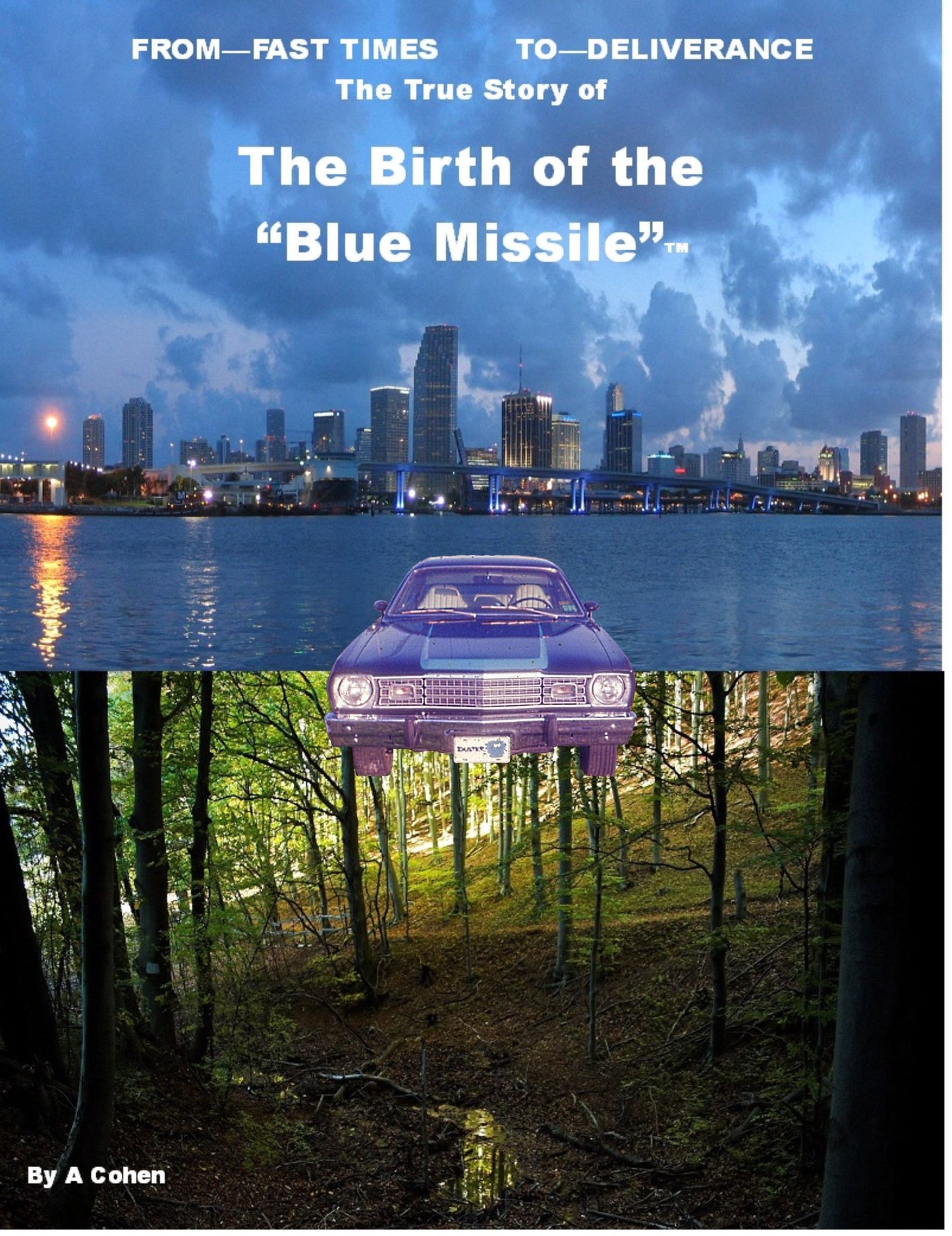 The Birth of the "Blue Missile"