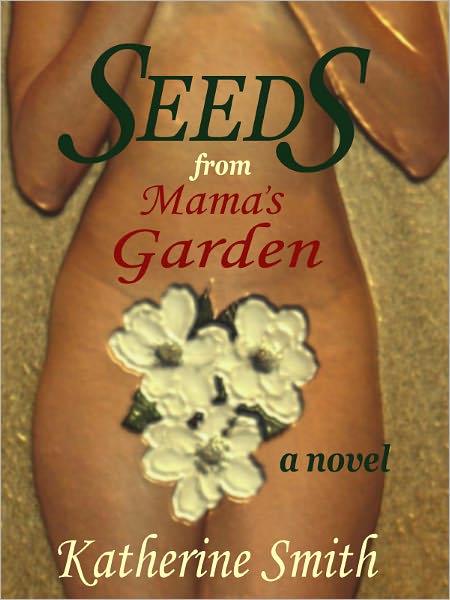 Seeds From Mama's Garden