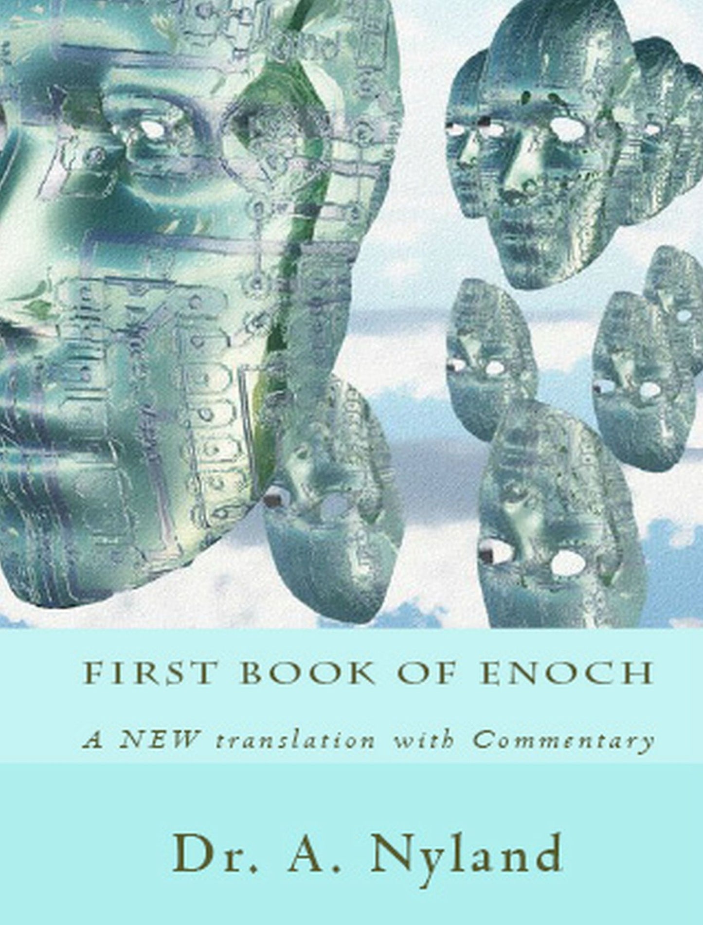 First Book of Enoch: A NEW translation with Commentary