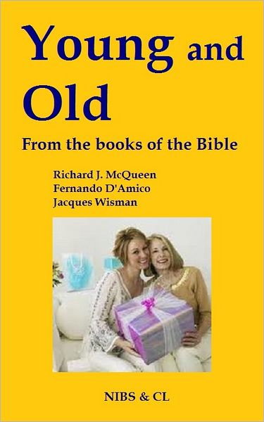 Young and Old: From the books of the Bible