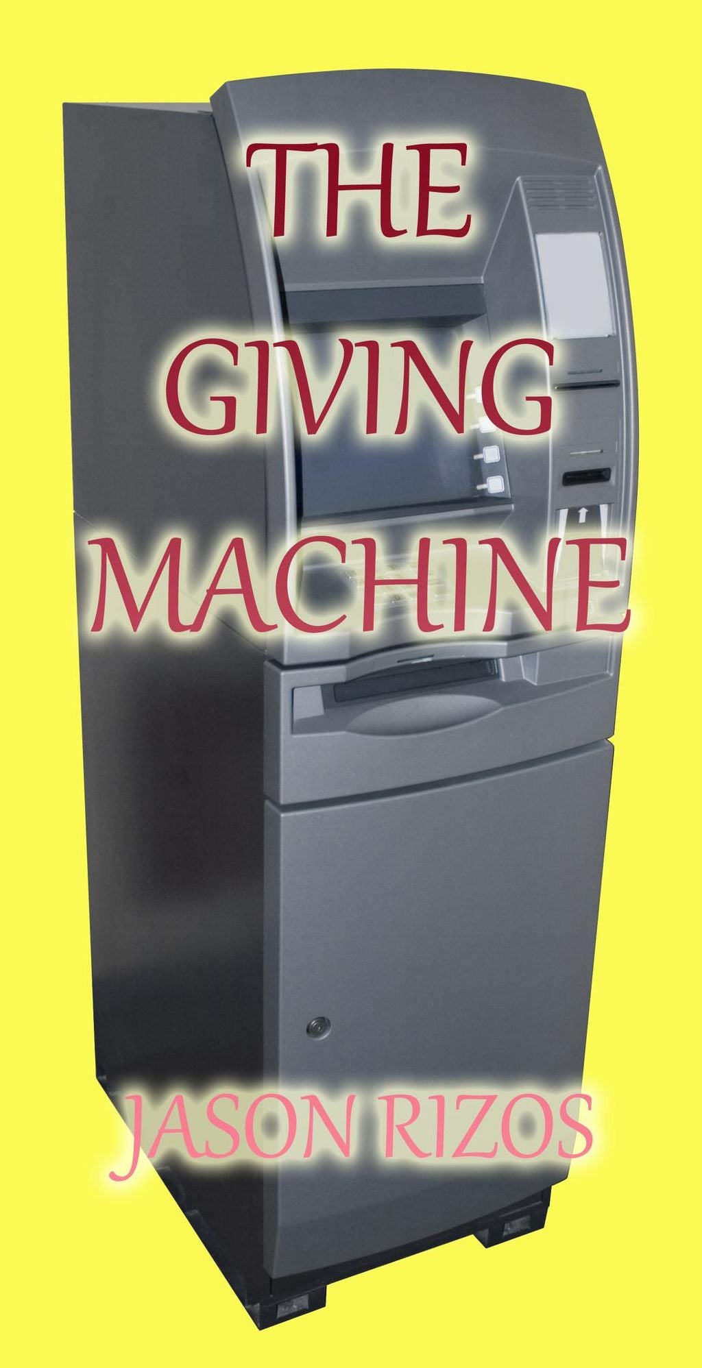 The Giving Machine
