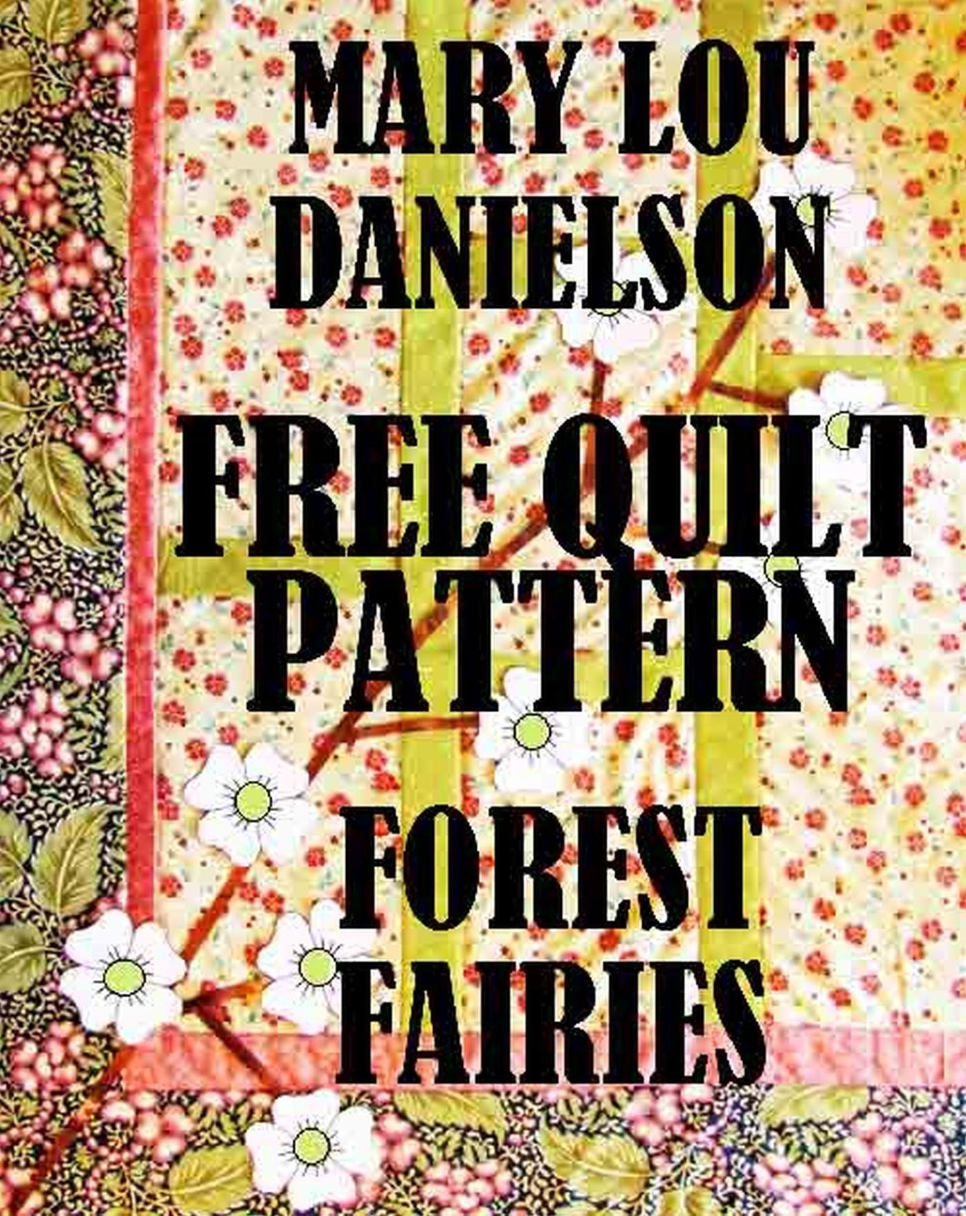 Forest Fairies: Free Quilt Pattern