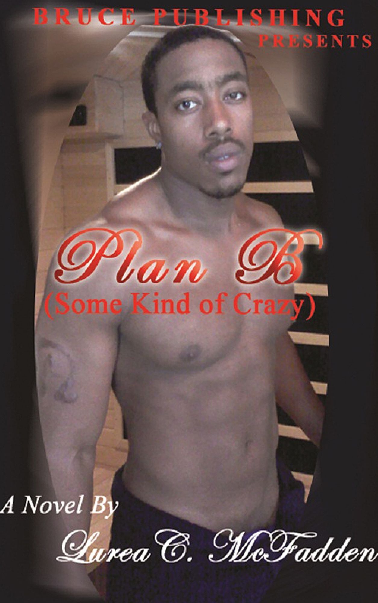 Plan B, Some Kind of Crazy