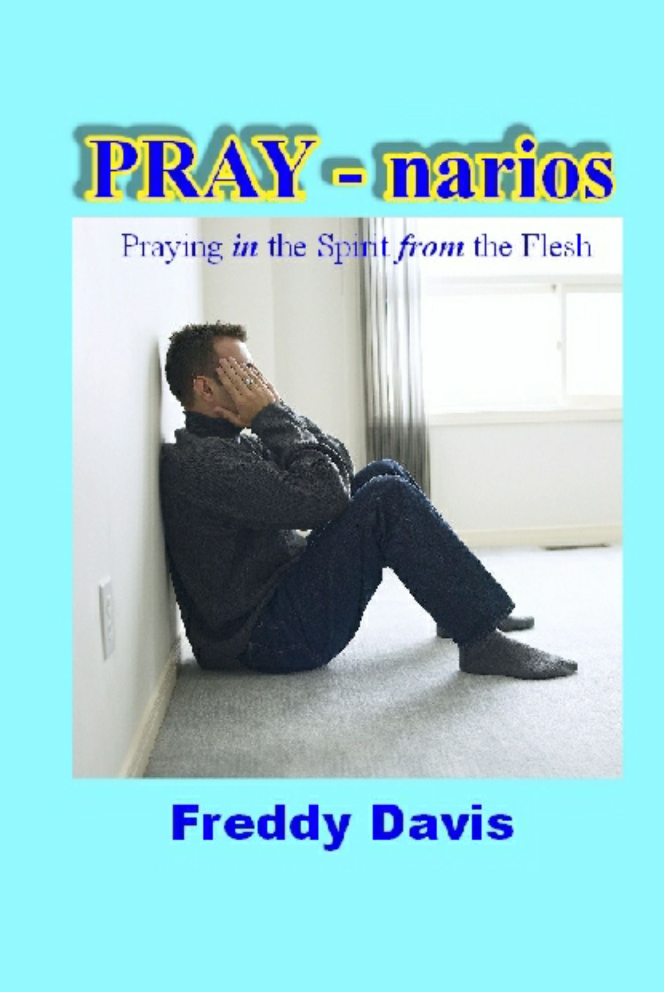 PRAY-narios