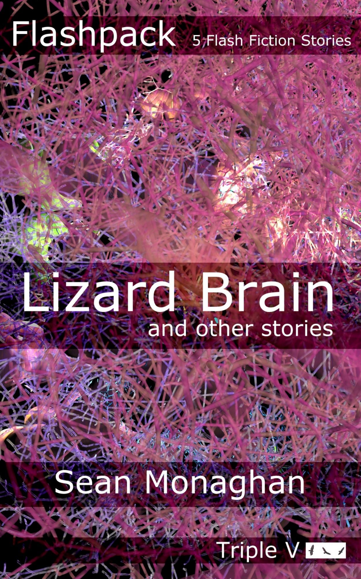 Lizard Brain and Other Stories