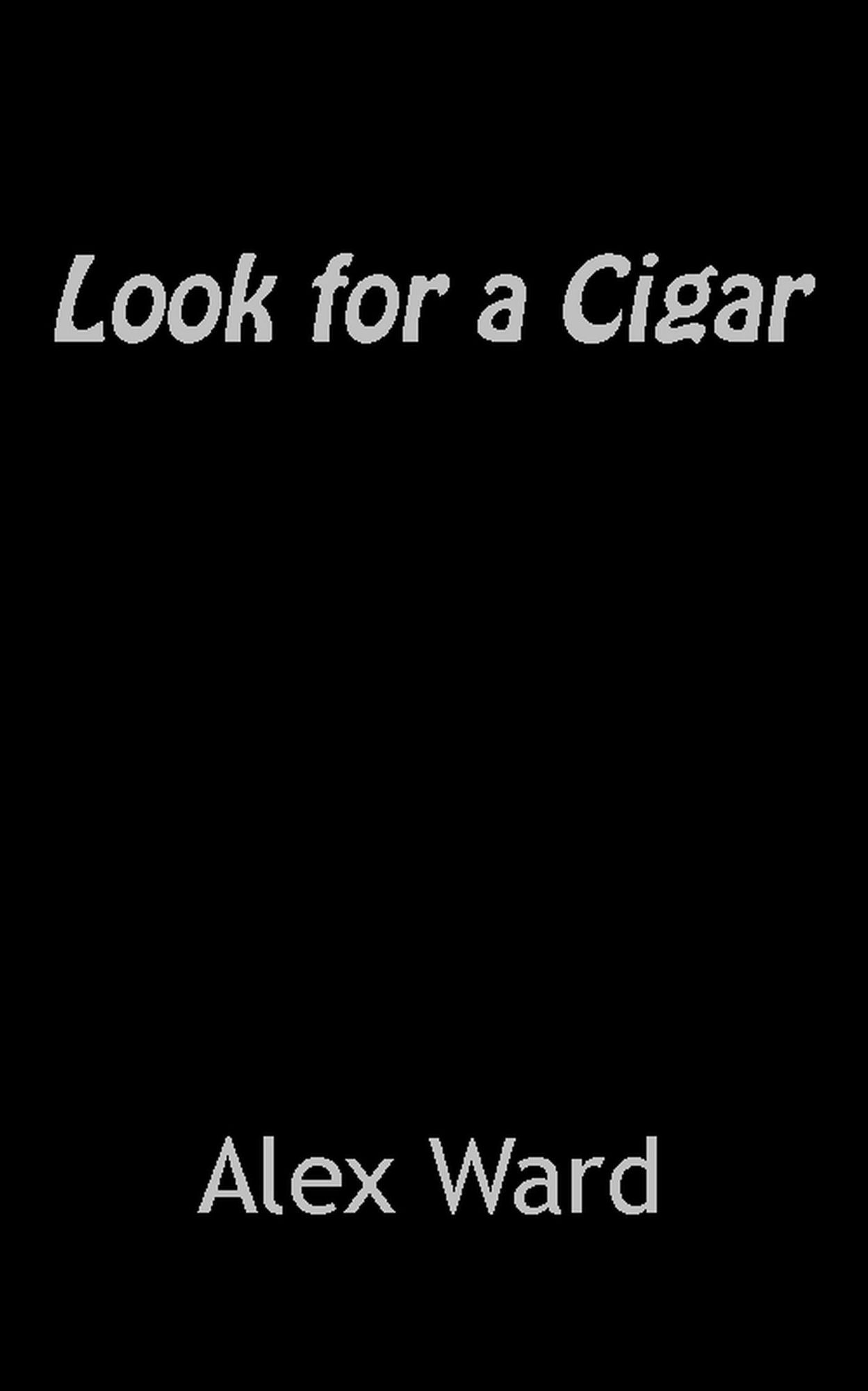 Look For a Cigar