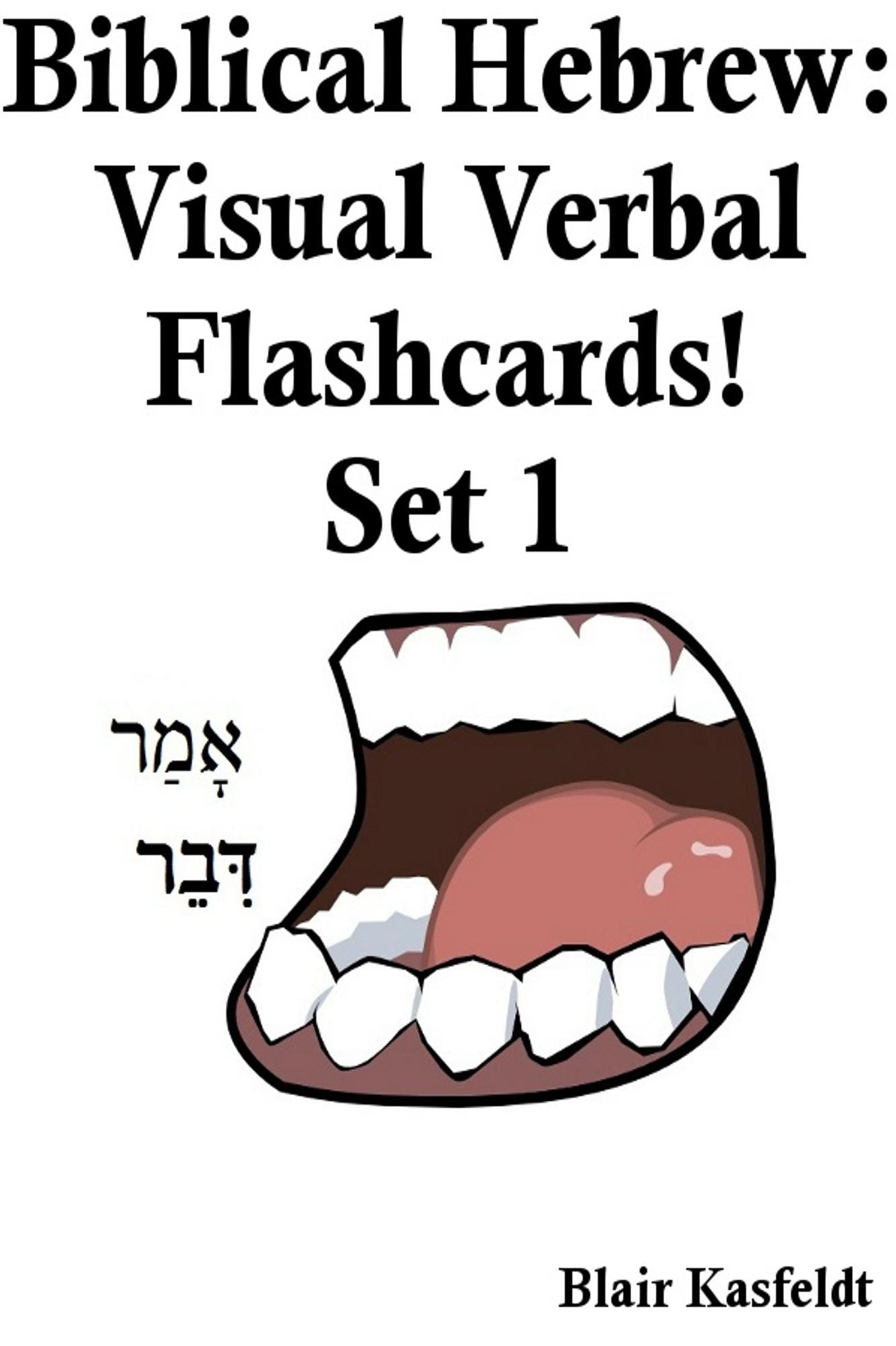 Biblical Hebrew: Visual Verb Flashcards! Set 1