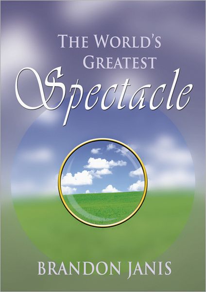 The World's Greatest Spectacle