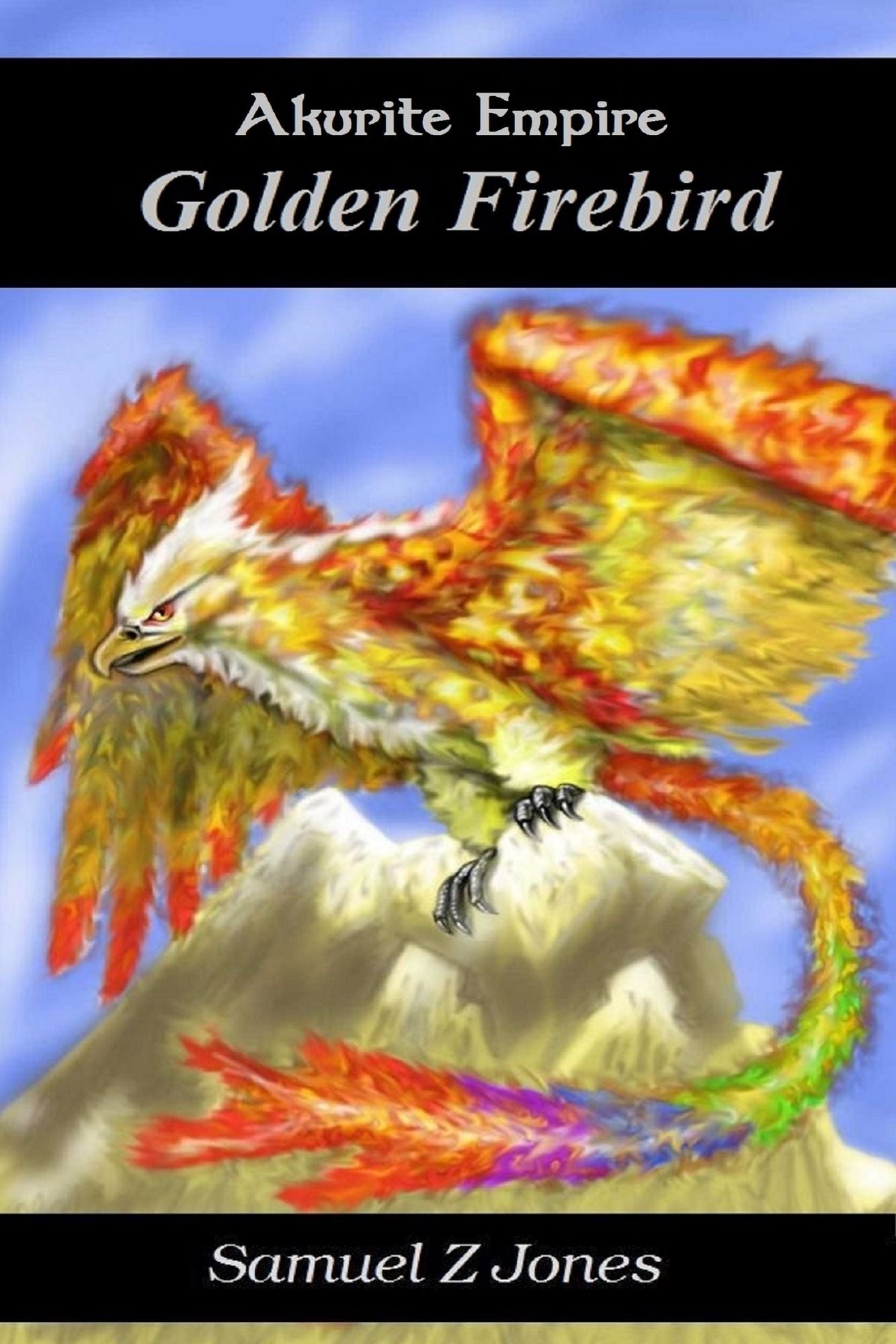 Akurite Empire Book Two: Golden Firebird