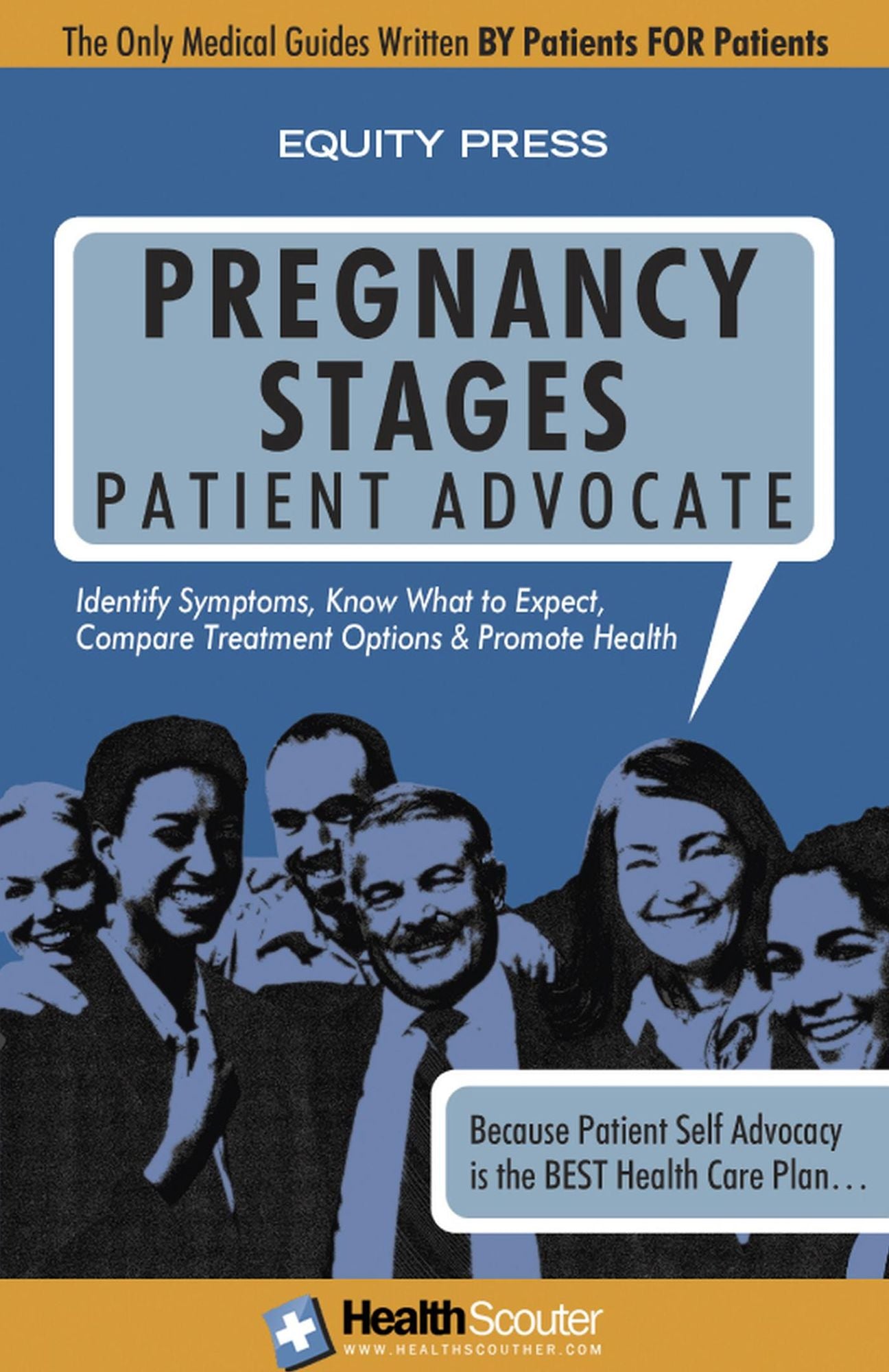 HealthScouter Pregnancy: Pregnancy Stages and New Mother Self Advocate Guide