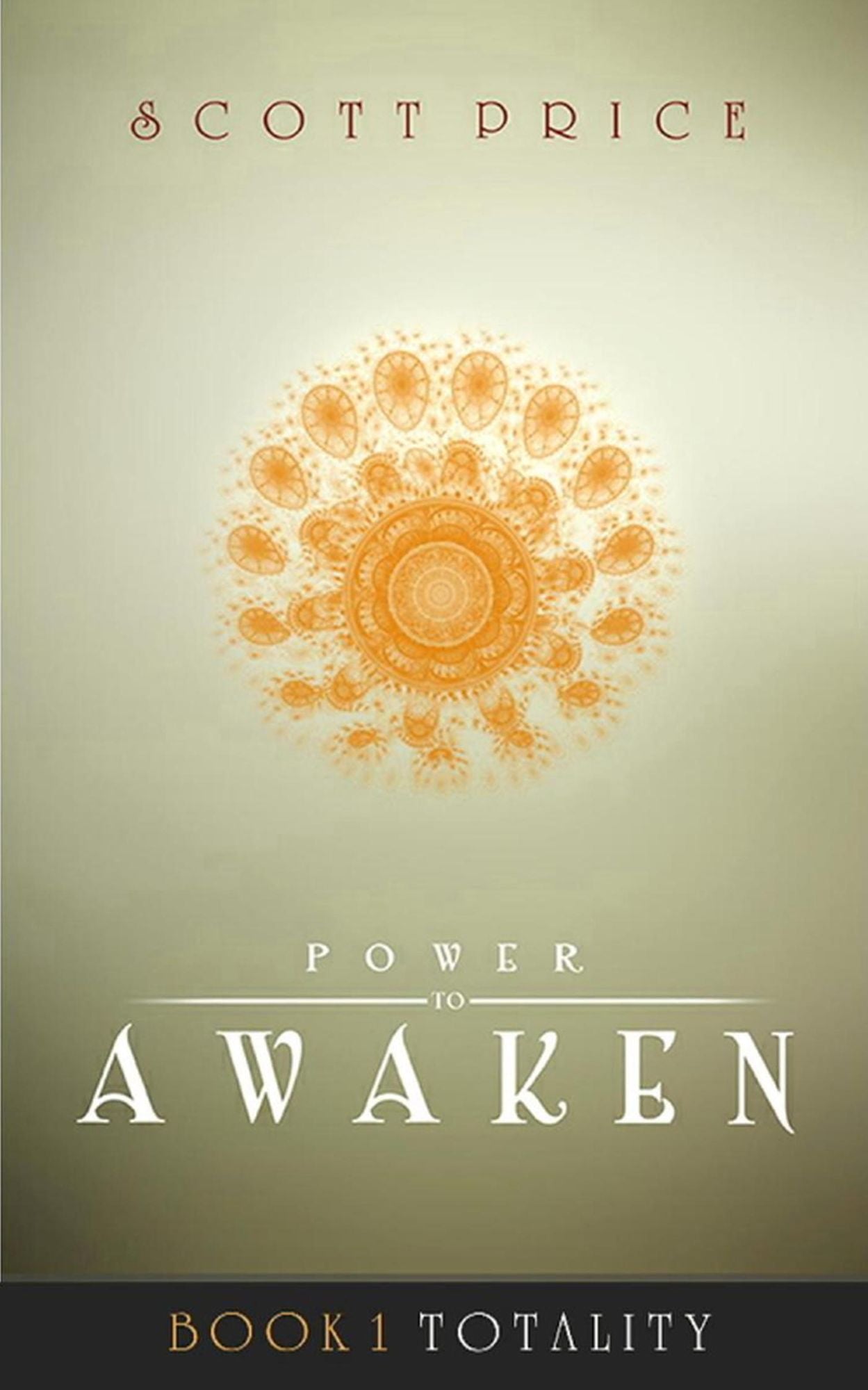 Power To Awaken: Totality