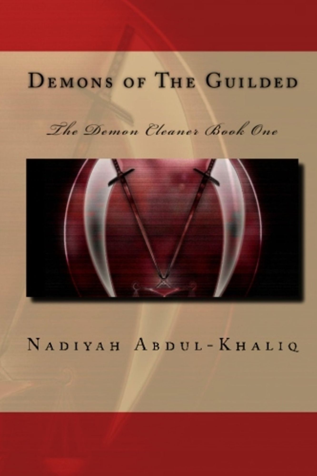 Demons of the Guilded: The Demon Cleaner book one