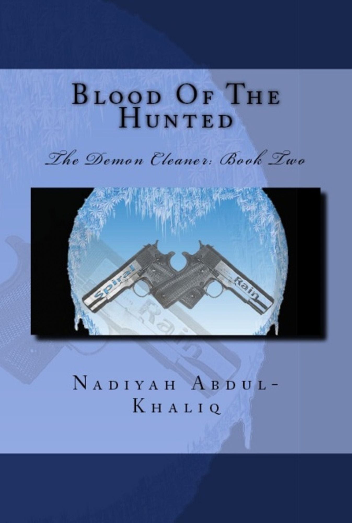 Blood of the Hunted: The Demon Cleaner book two
