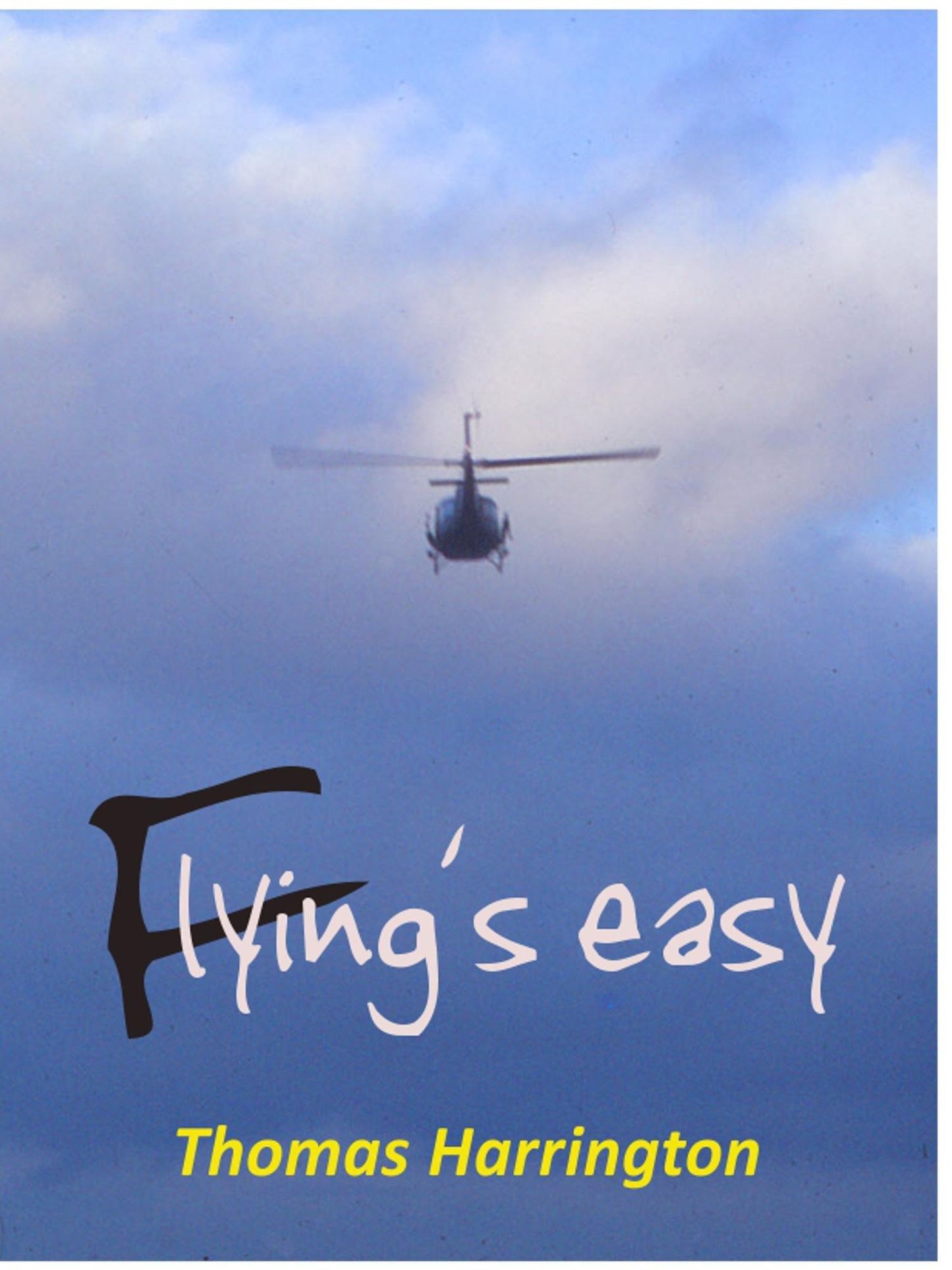Flying's Easy