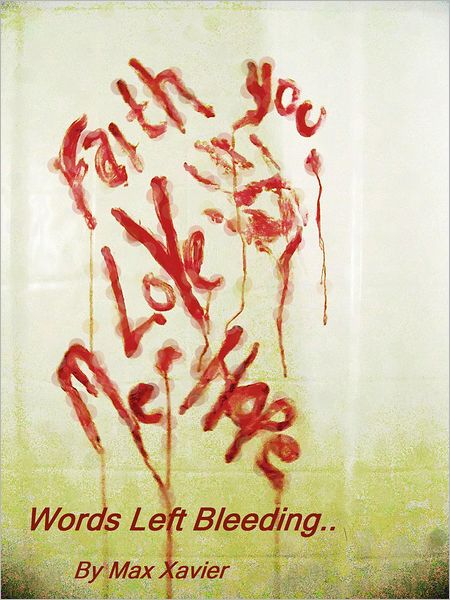 Words Left Bleeding