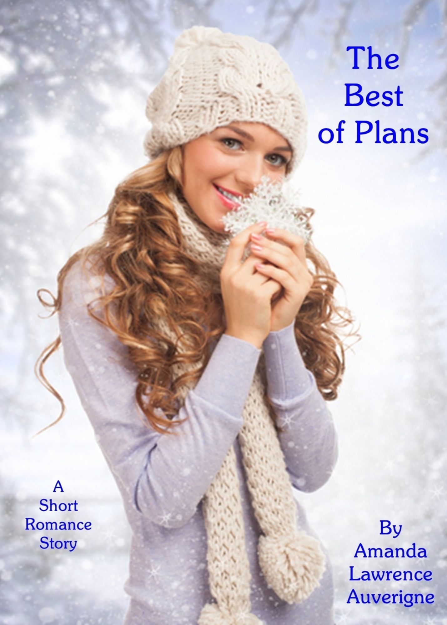 The Best of Plans: A Short Romance Story