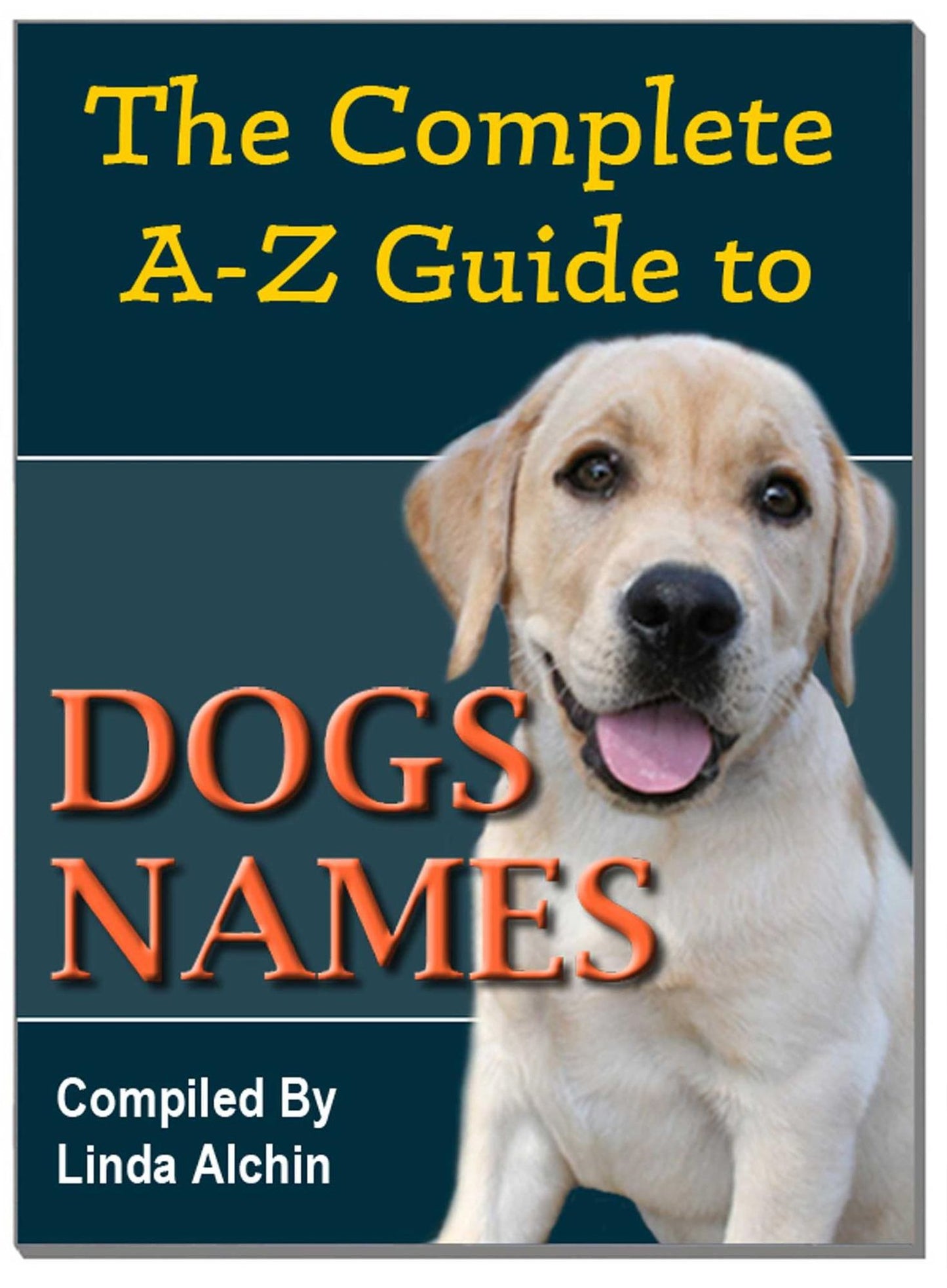 The Complete A-Z Guide to Dog Names