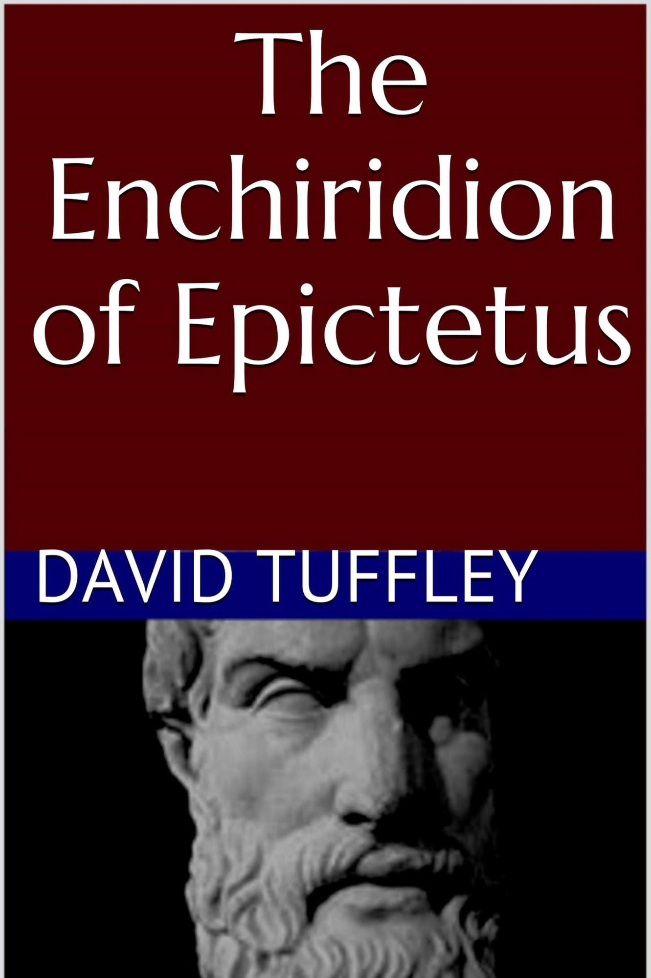 The Enchiridion of Epictetus