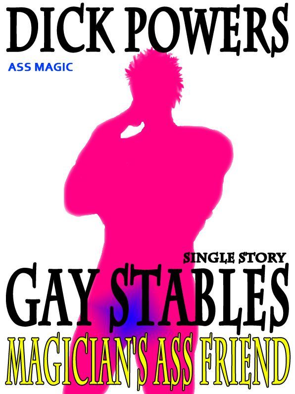Magician's Ass Friend (Gay Stables #7)