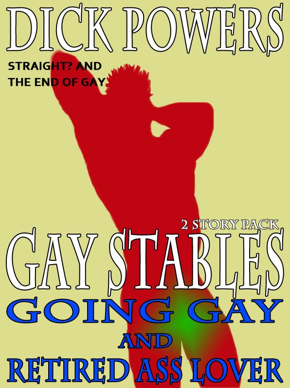 Going Gay and Retired Ass Lover (Gay Stables #11 and #12)