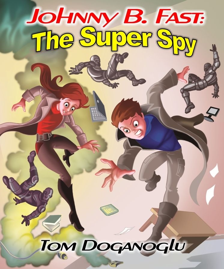 Johnny B. Fast: The Super Spy Part One