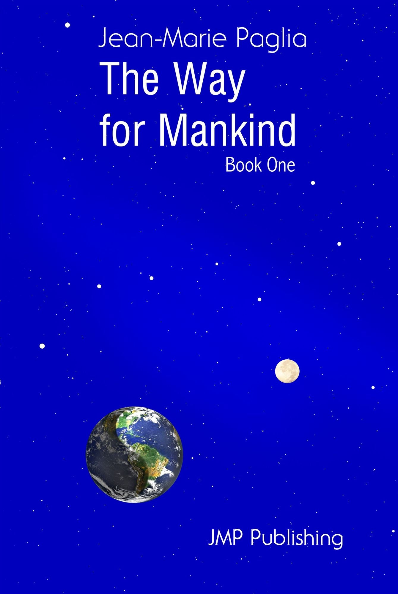The Way for Mankind (Book one)