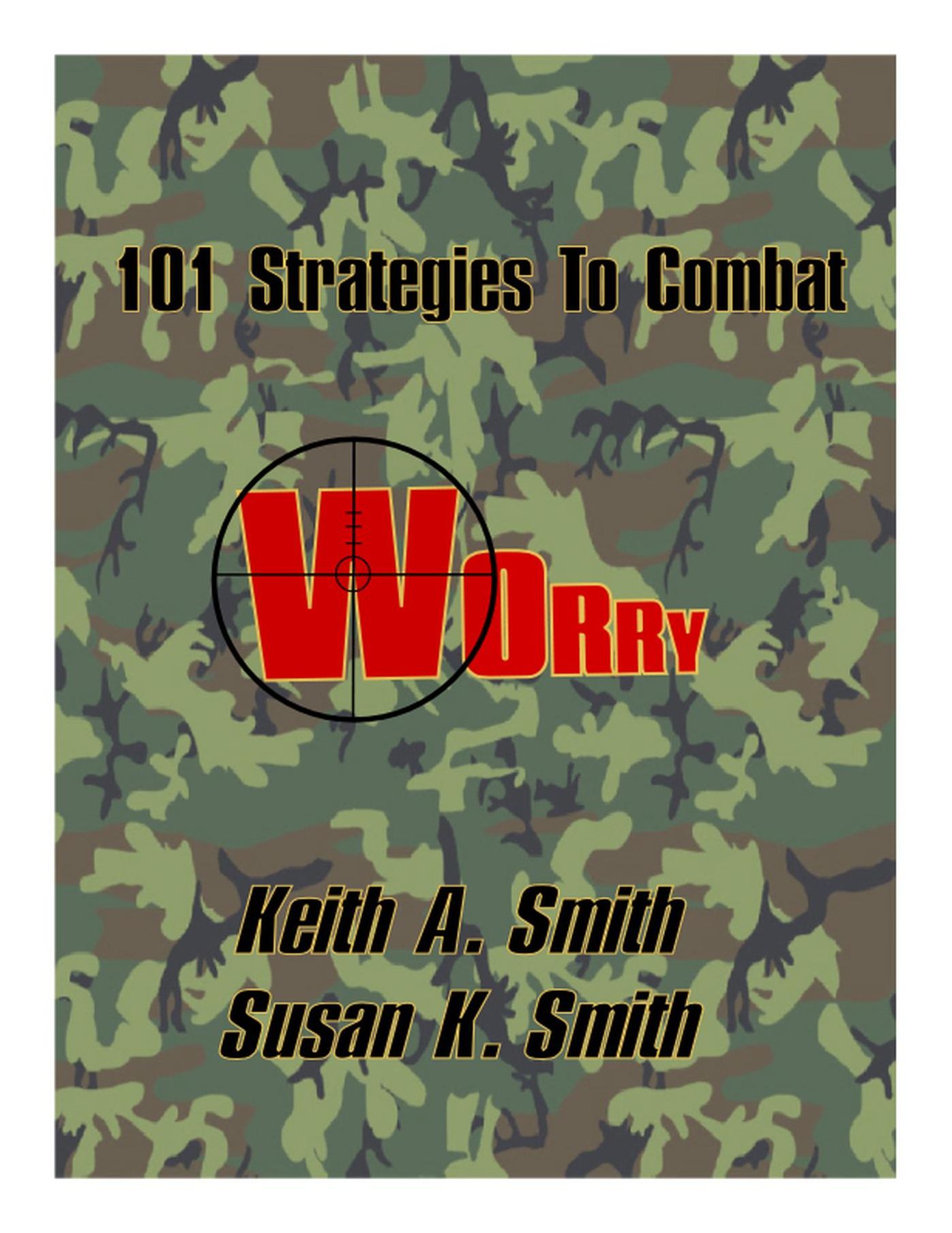 101 Strategies to Combat Worry