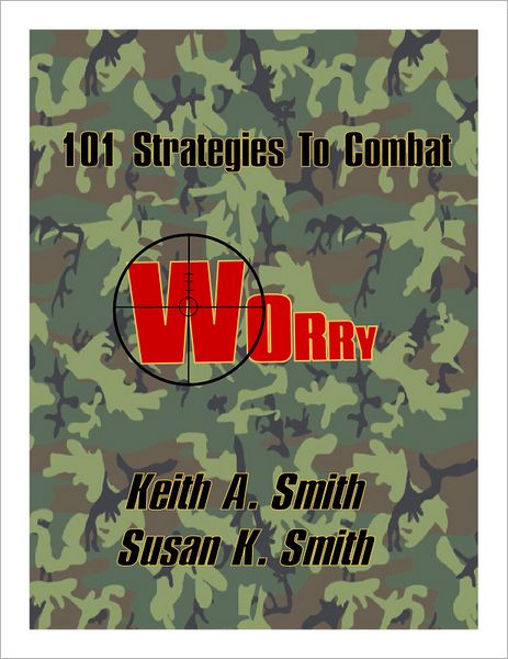 101 Strategies to Combat Worry