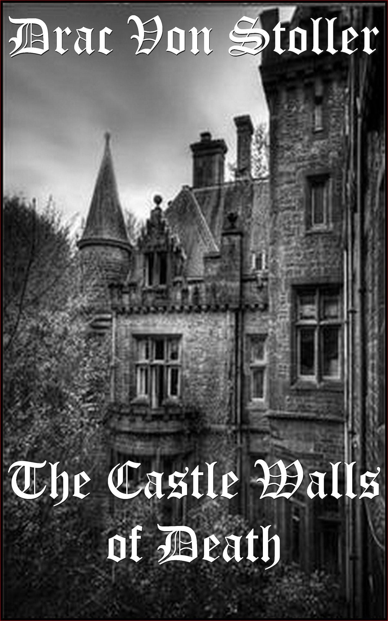 The Castle Walls of Death