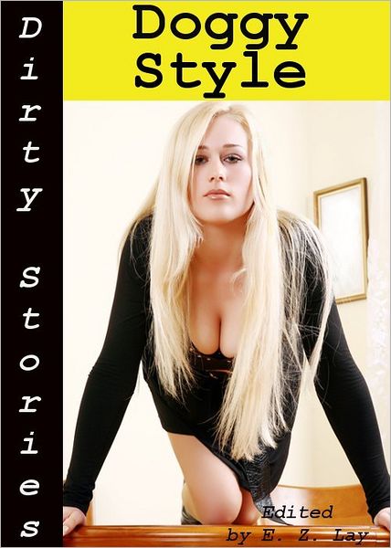 Dirty Stories: Doggy Style, Erotic Tales