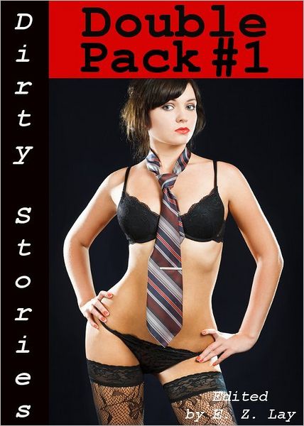 Dirty Stories: Double Pack #1, Erotic Tales