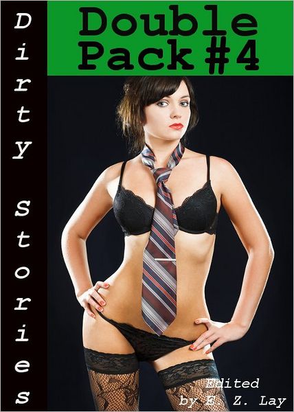 Dirty Stories: Double Pack #4, Erotic Tales
