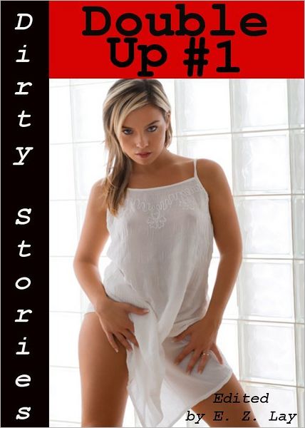 Dirty Stories: Double Up #1, Erotic Tales