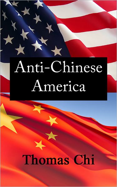 Anti-Chinese America