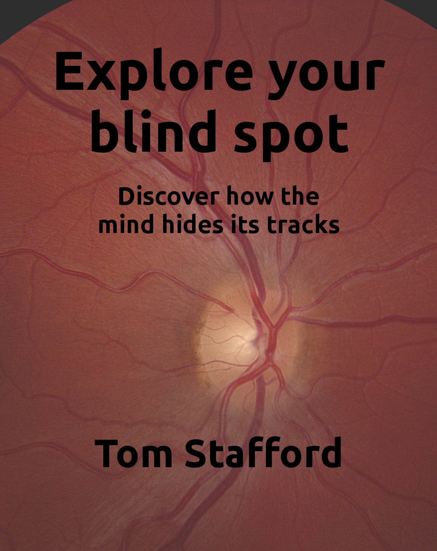 Explore your blind spot