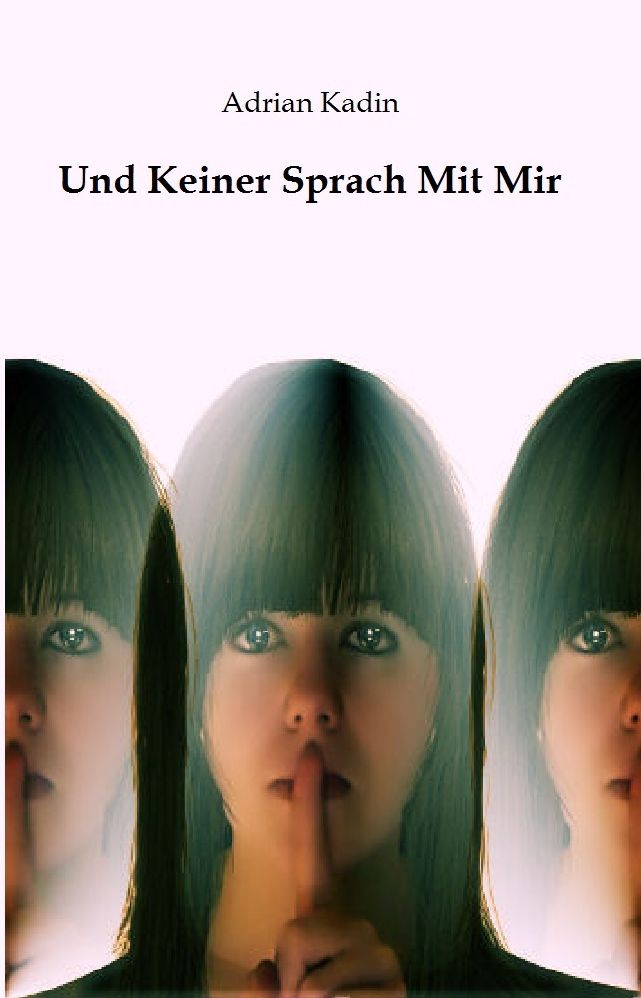 Und Keiner Sprach Mit Mir
