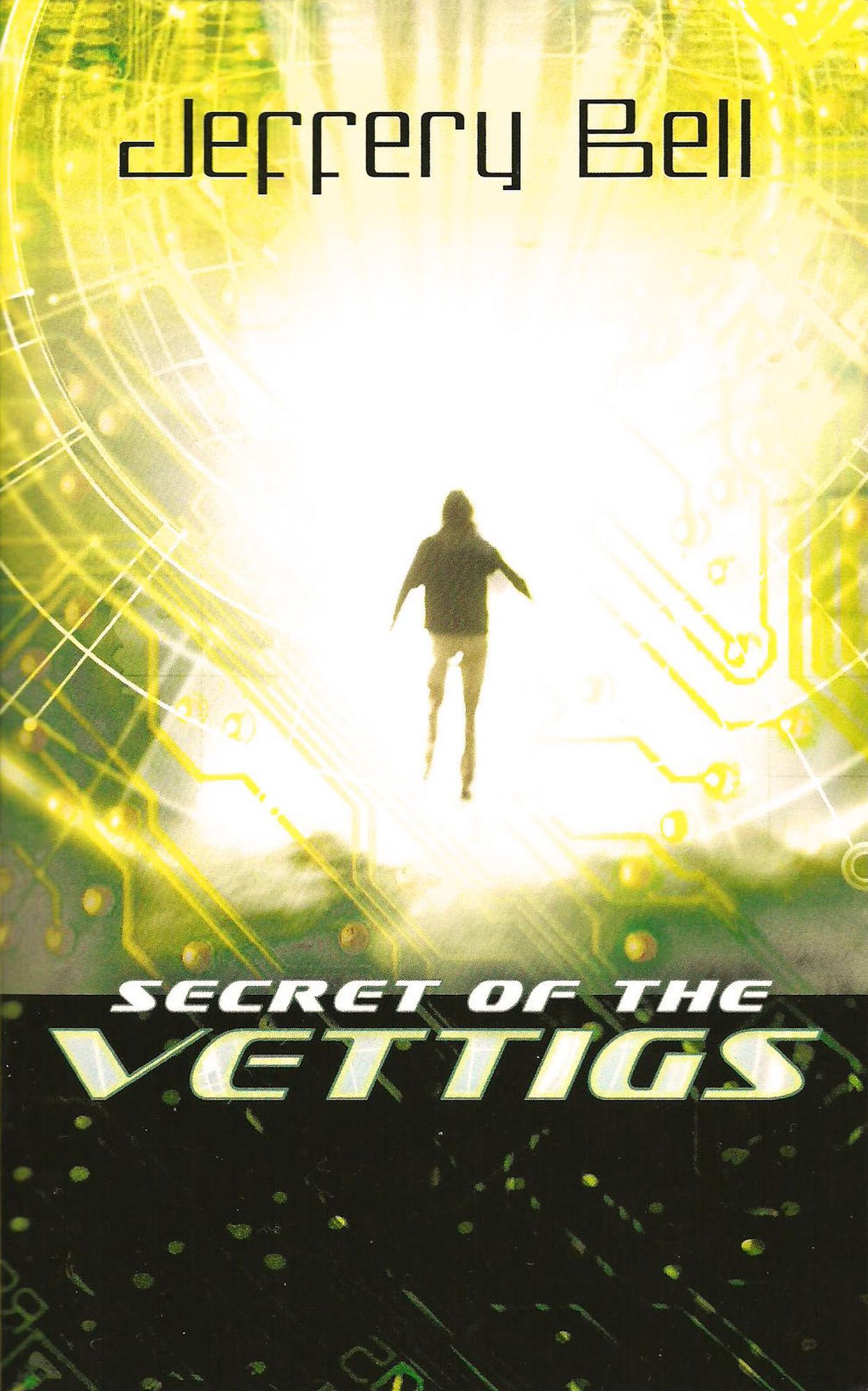 Secret of the Vettigs