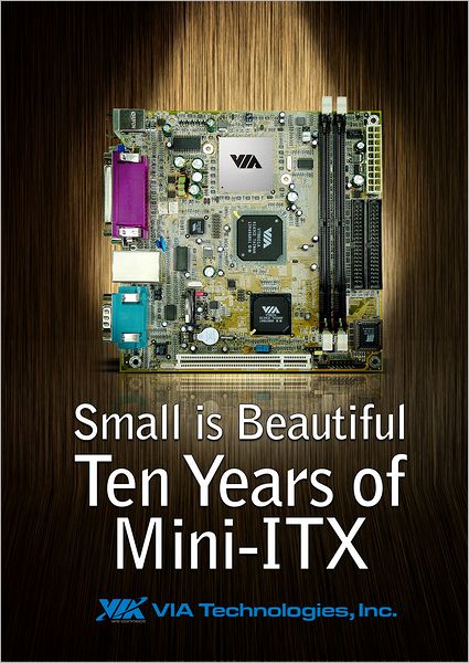 Small is Beautiful: 10 Years of Mini-ITX
