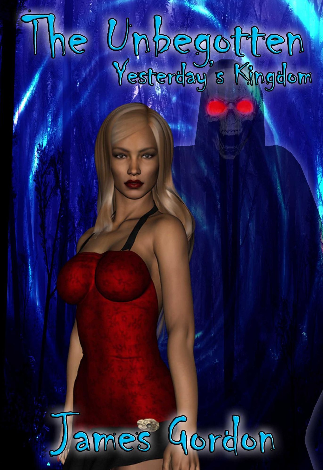 The Unbegotten: Yesterday's Kingdom
