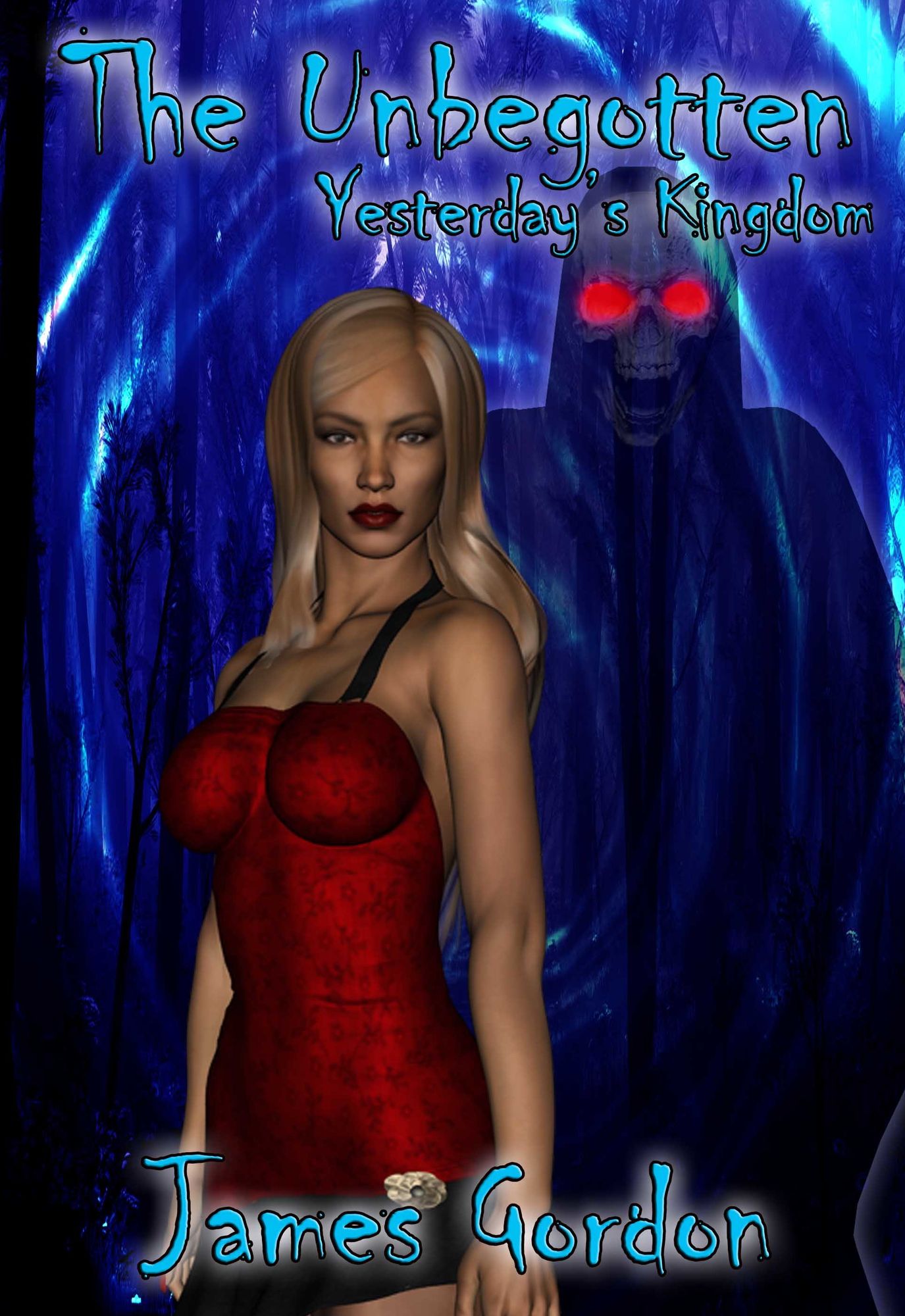 The Unbegotten: Yesterday's Kingdom
