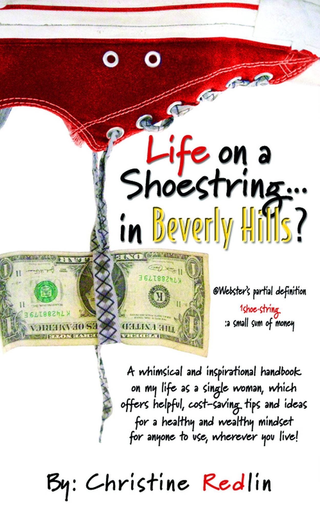 Life On A Shoestring ... In Beverly Hills?