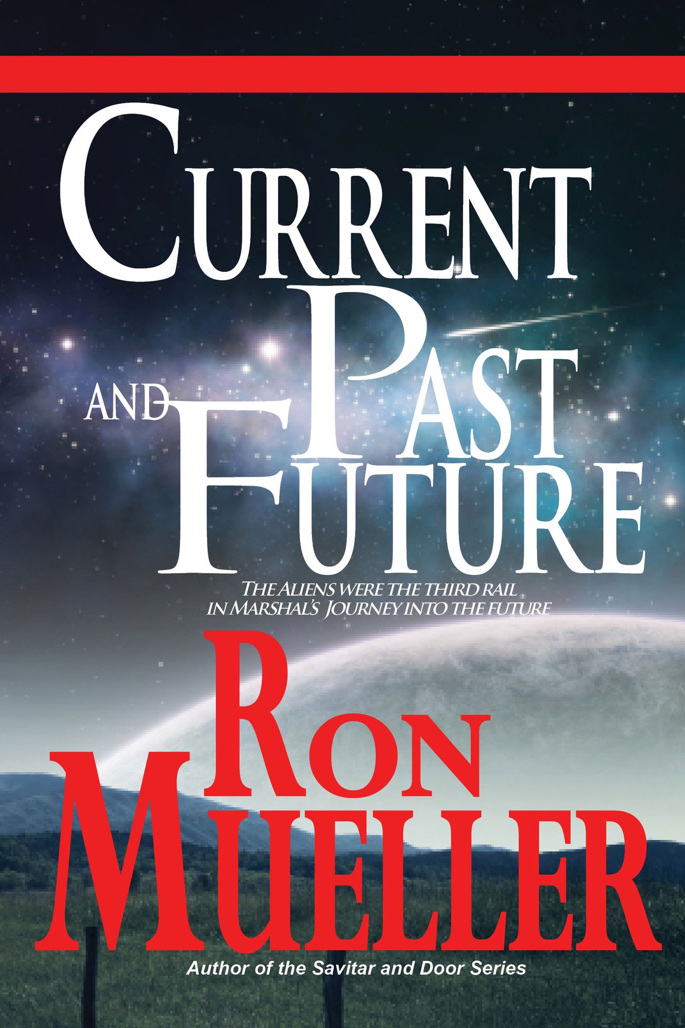 Current Past and Future