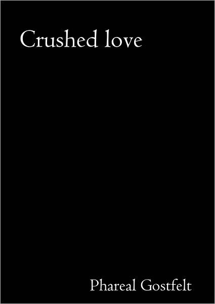 Crushed love