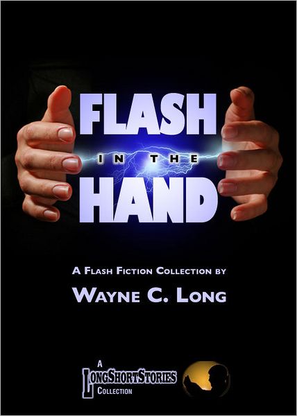 Flash In The Hand